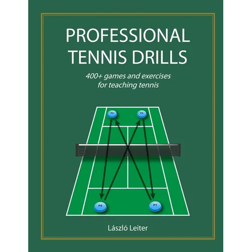 Professional Tennis Drills (Letter) - Paperback