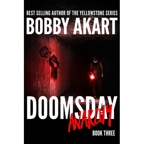 Doomsday Anarchy: A Post-Apocalyptic Survival Thriller - Paperback