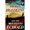 And the Mountains Echoed - Paperback