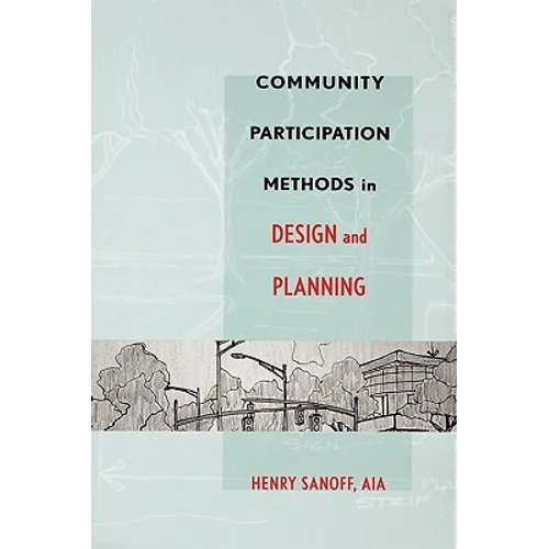 Community Participation Methods in Design and Planning - Hardcover