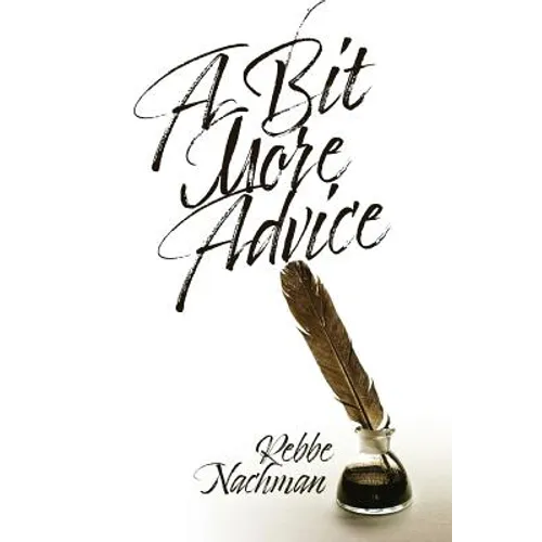 A Bit More Advice: (Eitzot Hamevo'arot) - Paperback