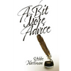 A Bit More Advice: (Eitzot Hamevo'arot) - Paperback