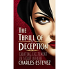 The Thrill of Deception: Creating Excitement in Secret Affairs - Paperback