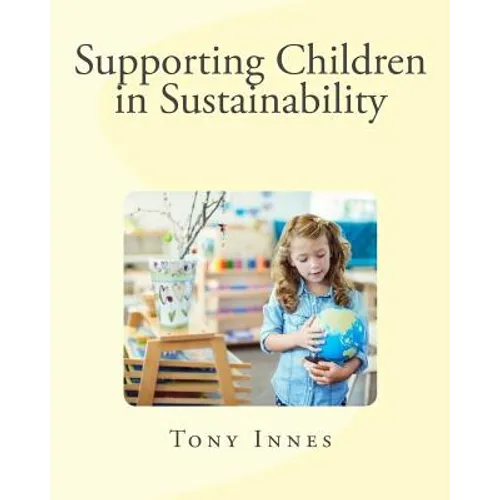 Supporting Children in Sustainability - Paperback