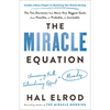 The Miracle Equation: The Two Decisions That Move Your Biggest Goals from Possible, to Probable, to Inevitable - Paperback