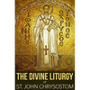 The Divine Liturgy of St. John Chrysostom - Paperback
