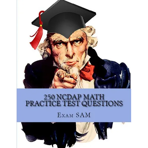 250 NCDAP Math Practice Test Questions: Study Guide for the NC DAP North Carolina Community College System (NCCCS) Diagnostic and Placement Test - Paperback