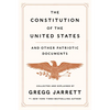 The Constitution of the United States and Other Patriotic Documents - Hardcover