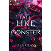 How to Fall in Like with a Monster - Paperback