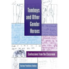 Tomboys and Other Gender Heroes: Confessions from the Classroom - Paperback