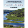 Stolen Treasure: The Horrendous Environmental and Ecological Scandals That Are Destroying the Natural Heritage of Eastern Canada and th - Paperback