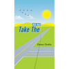 Take The High Road - Hardcover