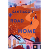 Santiago's Road Home - Paperback