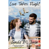 Love Takes Flight - Paperback