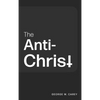 The Anti-Christ - Hardcover