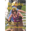 Rokkaku Kites: Building, Flying, and Battle Tactics - Paperback