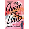 The Quiet Part Out Loud - Hardcover