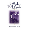 Face to Face, Volume One: Praying the Scriptures for Intimate Worship (a 90-Day Devotional) - Paperback