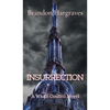 Insurrection: A White Council Novel - Hardcover