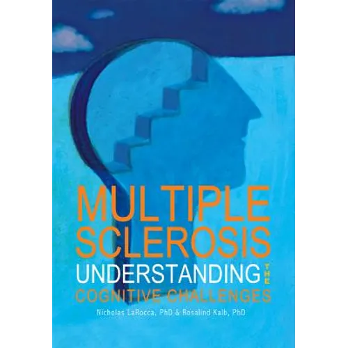 Multiple Sclerosis: Understanding the Cognitive Challenges - Paperback