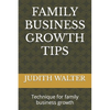 Family Business Growth Tips: Technique for family business growth - Paperback