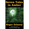 Seven Tales in Amber - Hardcover