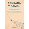 Tenkara y Bambú: El Pescador y el Tenkara - El Arte de Pescar con la Antigua Técnica Japonesa de Pesca con Mosca - Paperback