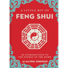A Little Bit of Feng Shui: An Introduction to the Energy of the Home - Hardcover