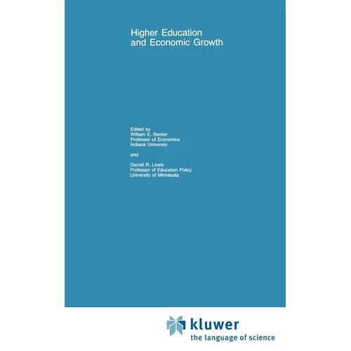 Higher Education and Economic Growth - Hardcover