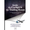 INSIDE THE COCKPIT and THE TRADING ROOM: My years as an airline pilot and investment adviser - Paperback