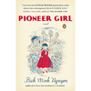 Pioneer Girl - Paperback