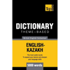 Theme-based dictionary British English-Kazakh - 5000 words - Paperback