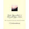 Vedas, Upanishads & Patanjali Yoga Sutras: The Tripod of Ancient Hindu Wisdom - Paperback