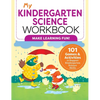 My Kindergarten Science Workbook: 101 Games & Activities to Support Kindergarten Science Skills - Paperback