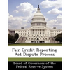 Fair Credit Reporting ACT Dispute Process - Paperback