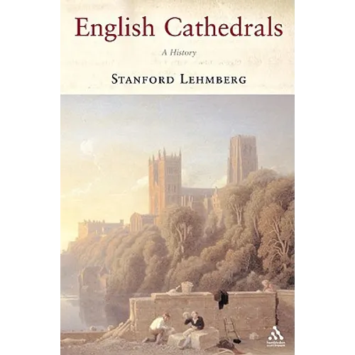 English Cathedrals: A History - Paperback