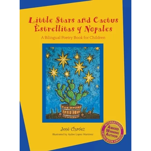 Little Stars and Cactus / Estrellitas y Nopales - Hardcover