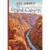 All about the Grand Canyon - Paperback