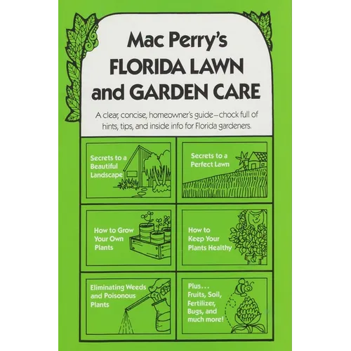 Mac Perry's Florida Lawn and Garden Care - Paperback