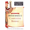 Bridge Basics 2: Competitive Bidding - Paperback