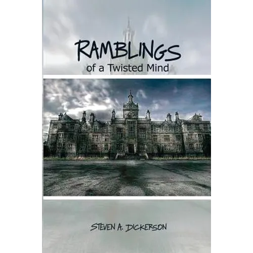 Ramblings of a Twisted Mind - Paperback