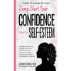 Jump-Start Your Confidence and Boost Your Self-Esteem: A Guide for Teen Girls: Unleash Your Inner Superpowers to Conquer Fear and Self-Doubt, and Buil - Hardcover