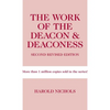 The Work of the Deacon & Deaconess - Paperback