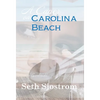 A Caper on Carolina Beach - Hardcover
