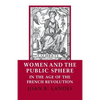 Women and the Public Sphere in the Age of the French Revolution - Paperback