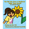 The Girl Who Grew a Sunflower Taller Than Herself - Paperback