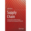 Supply Chain: Fundamentals and Best Practices to Compete by Leveraging the Network - Paperback