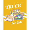 Truck for kids: A funny car activity book for kids ages 4-8 -(A-Z ) Handwriting & Number Tracing & The maze game & Coloring page (Book - Paperback