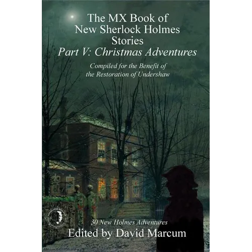 The MX Book of New Sherlock Holmes Stories - Part V: Christmas Adventures - Paperback
