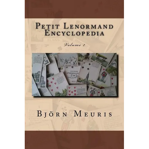 Petit Lenormand encyclopedia: Volume 2 - Paperback